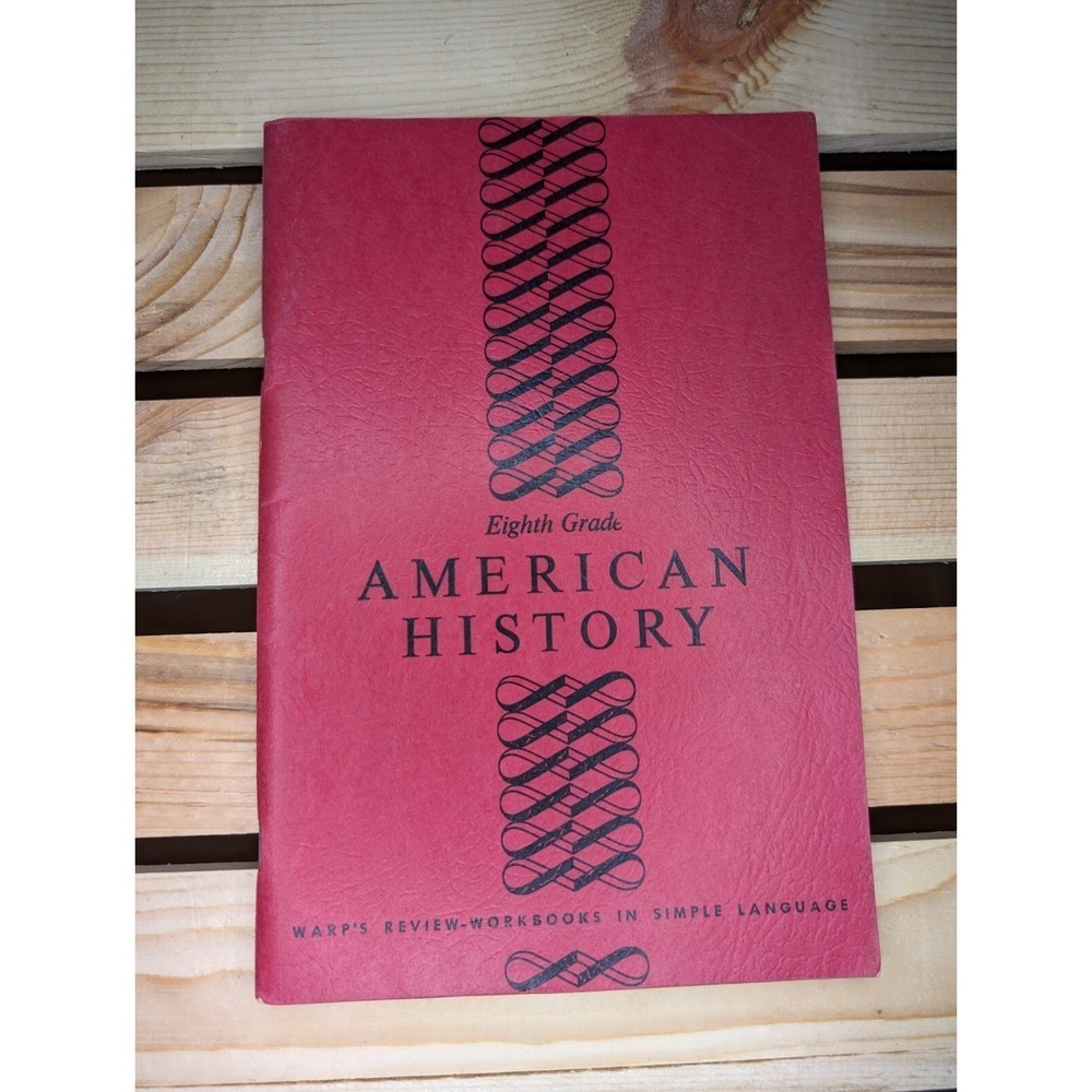 Vintage 1950 Warp's Review Workbooks: Eighth Grade American History Soft Cover